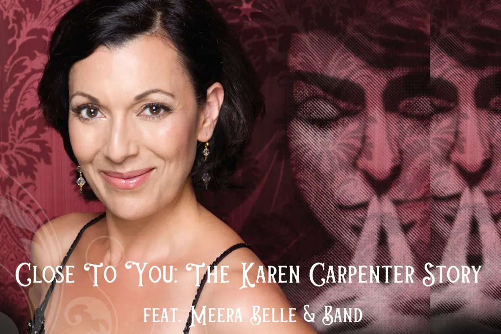Close To You; The Story of Karen Carpenter