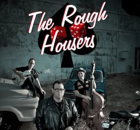 The Rough Housers